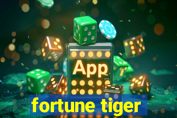 fortune tiger