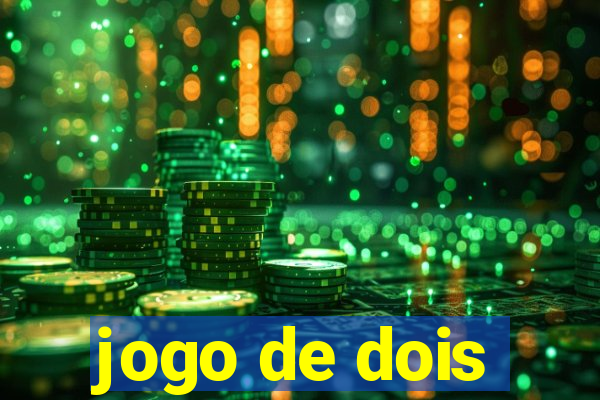 jogo de dois