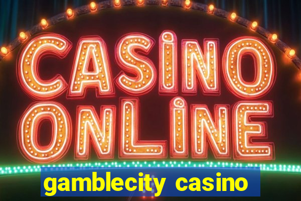 gamblecity casino