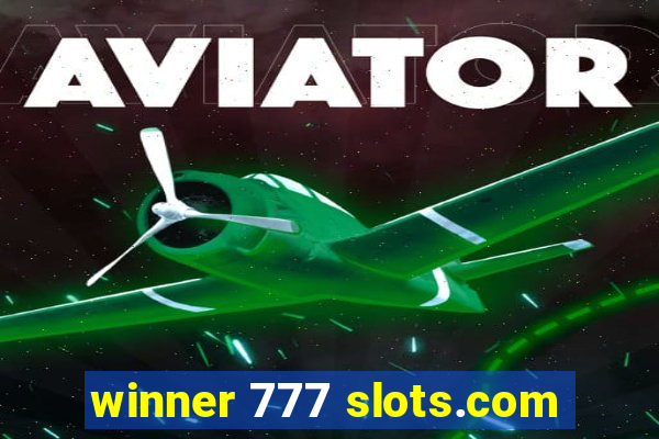 winner 777 slots.com