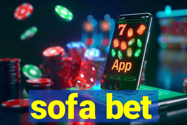 sofa bet