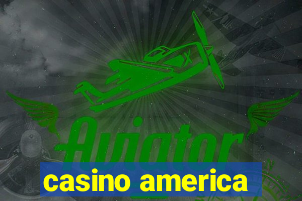 casino america