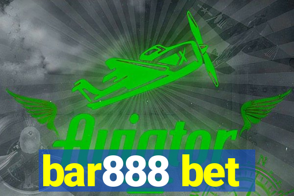 bar888 bet