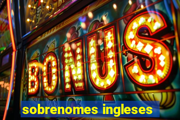 sobrenomes ingleses