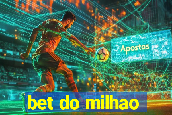 bet do milhao