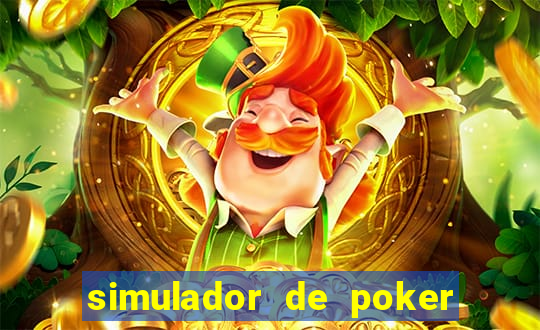 simulador de poker texas holdem gratis