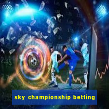 sky championship betting