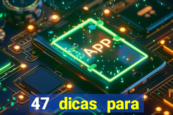 47 dicas para ganhar na mega-sena pdf