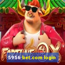 5956 bet.com login