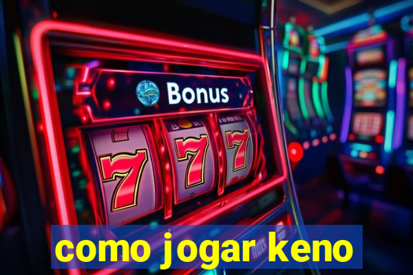 como jogar keno