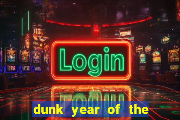 dunk year of the rabbit Informational