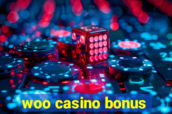 woo casino bonus