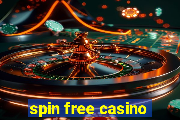 spin free casino