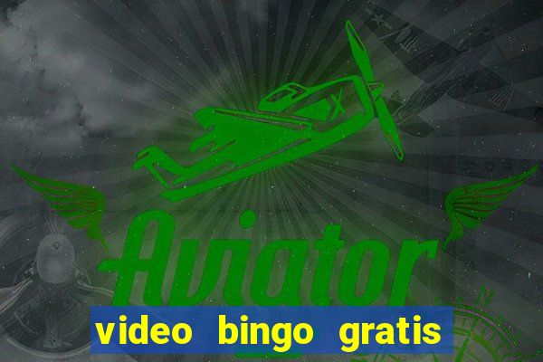 video bingo gratis turbo h