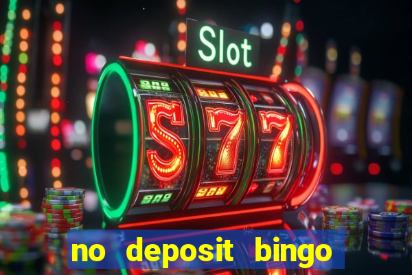 no deposit bingo real money