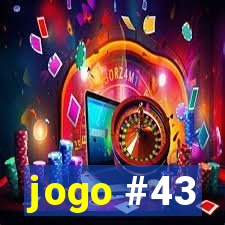 jogo #43