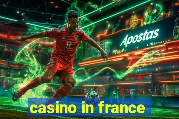 casino in france