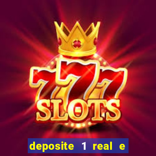 deposite 1 real e ganhe 10 vai de bet