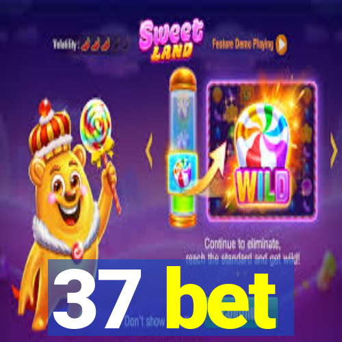 37 bet