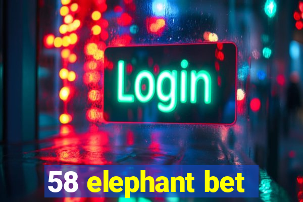 58 elephant bet