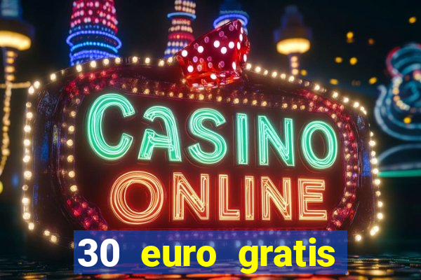 30 euro gratis casino bonus