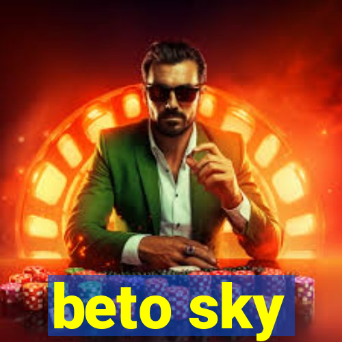 beto sky