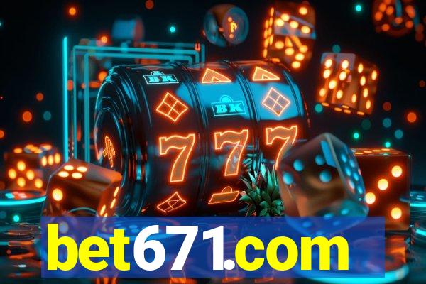 bet671.com