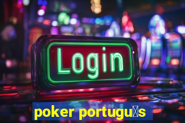 poker portugu锚s