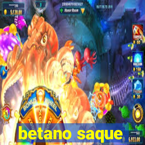 betano saque