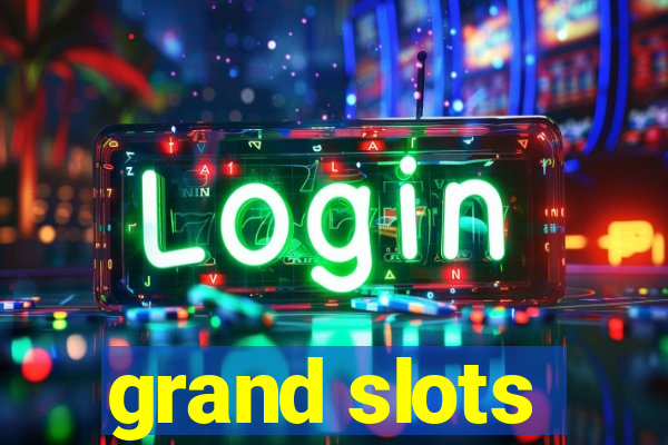 grand slots