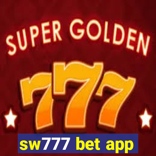 sw777 bet app