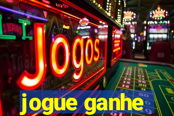 jogue ganhe