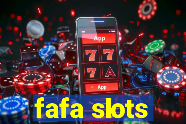 fafa slots