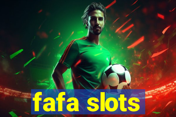 fafa slots