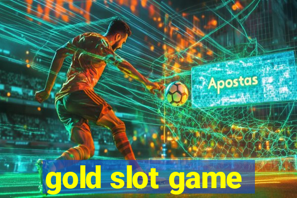 gold slot game