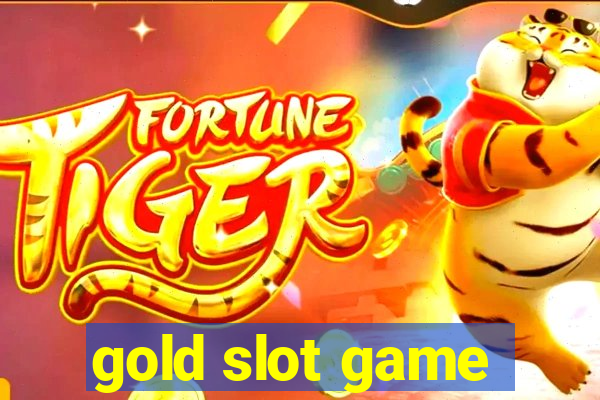 gold slot game