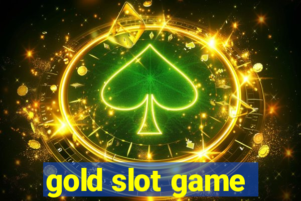 gold slot game