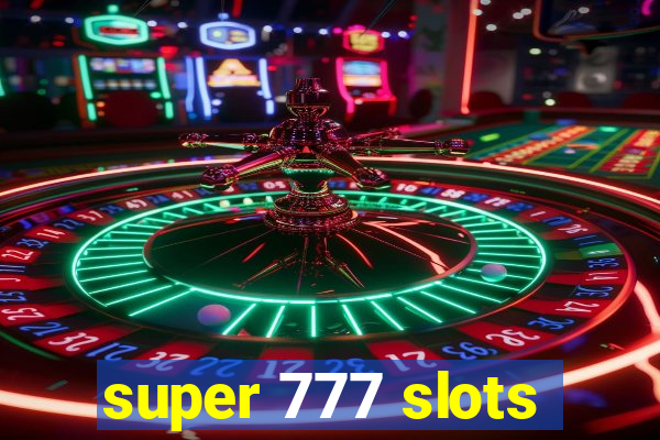 super 777 slots