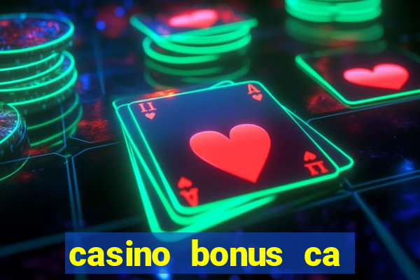 casino bonus ca 888 casino bonus