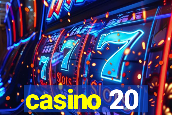 casino 20