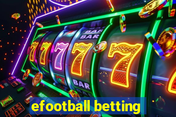 efootball betting