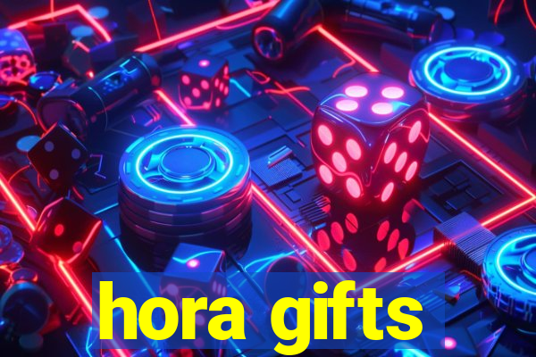 hora gifts