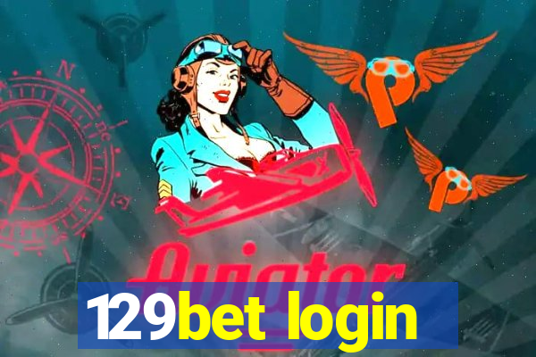 129bet login