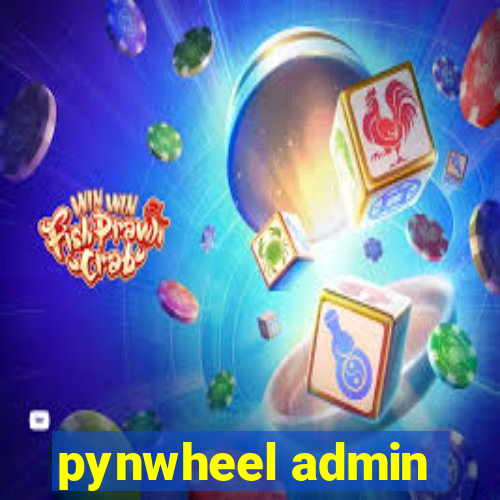 pynwheel admin