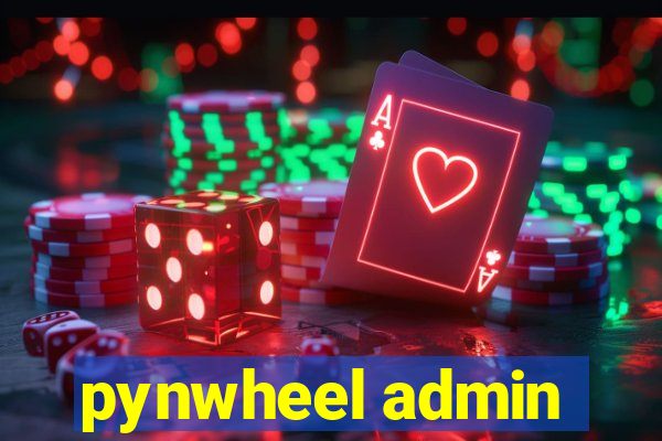 pynwheel admin