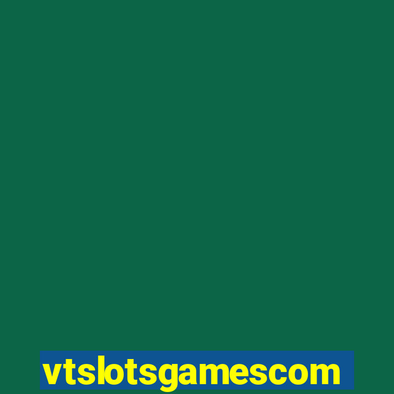 vtslotsgamescom