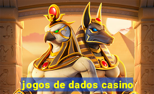 jogos de dados casino