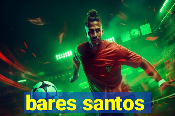 bares santos