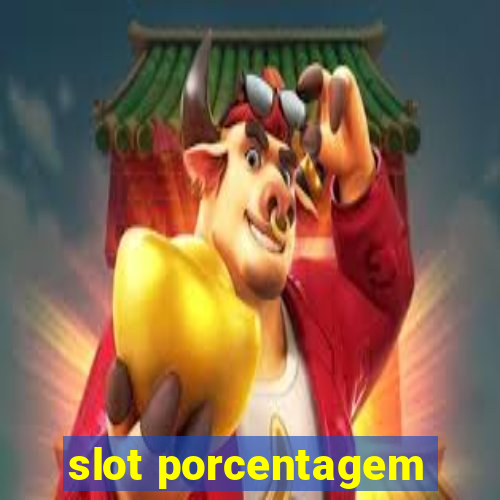 slot porcentagem