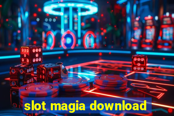 slot magia download